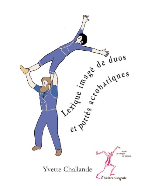 Livre Méthodologie "Portés acrobatique en Duos" 250p.